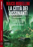 La città dei dissonanti (eBook, ePUB)