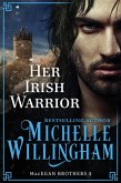 Her Irish Warrior (MacEgan Brothers, #3) (eBook, ePUB)