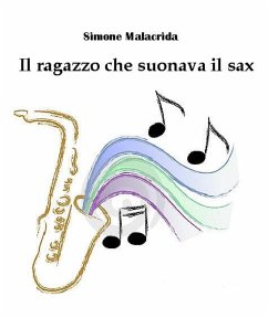 Cover Il ragazzo che suonava il sax (eBook, ePUB)
