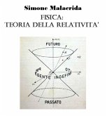 Fisica: teoria della relatività (eBook, ePUB) Fisica: teoria della relatività (eBook, ePUB)