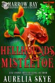 Hellhounds & Mistletoe (Harrow Bay, #13) (eBook, ePUB)