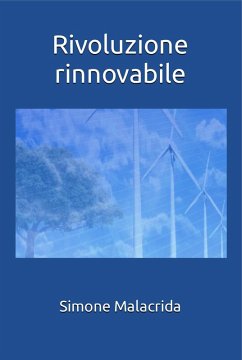 Rivoluzione rinnovabile (eBook, ePUB) - Malacrida, Simone