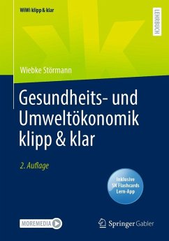 Gesundheits- und Umweltökonomik klipp & klar (eBook, PDF) - Störmann, Wiebke