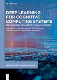 Deep Learning for Cognitive Computing Systems (eBook, ePUB)