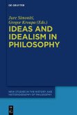 Ideas and Idealism in Philosophy (eBook, PDF)