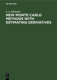 New Monte Carlo Methods With Estimating Derivatives (eBook, PDF)