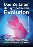 Das Zeitalter der synthetischen Evolution (eBook, ePUB)