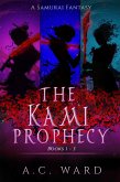 The Kami Prophecy Omnibus Books 1-3 (eBook, ePUB)