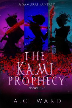 The Kami Prophecy Omnibus Books 1-3 (eBook, ePUB) - Ward, A. C.