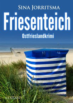 Friesenteich. Ostfrieslandkrimi - Jorritsma, Sina