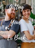Getting Your Ex Back (eBook, ePUB)