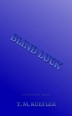 Blind Luck (Extra Elements Series, #11) (eBook, ePUB)