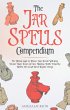 The Jar Spells Compendium: The Ultimate... - Bild 1