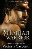 Titanian Warrior (Titanian Chronicles, #3) (eBook, ePUB)