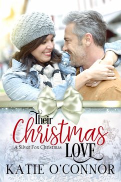 Their Christmas Love (A Silver Fox Christmas, #3) (eBook, ePUB) - O'Connor, Katie