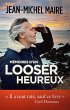 Mémoires d'un looser heureux (eBook,... - Bild 1