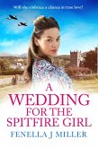 A Wedding for the Spitfire Girl (eBook, ePUB)