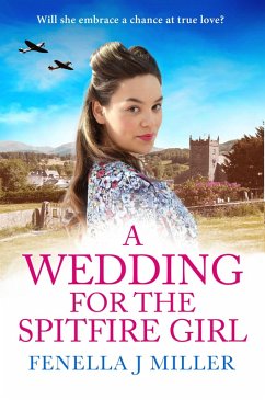 A Wedding for the Spitfire Girl (eBook, ePUB) - Miller, Fenella J.