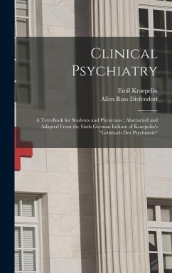 Clinical Psychiatry - Kraepelin, Emil; Diefendorf, Allen Ross
