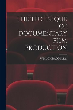 Cover The Technique of Documentary Film Production