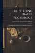 The Building Trades Pocketbook: A Handy... - Bild 1