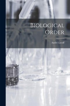 Biological Order - Lwoff, André