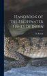 Handbook of the Freshwater Fishes of... - Bild 1