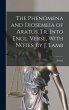 The Phenomena and Diosemeia of Aratus,... - Bild 1