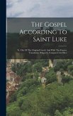 The Gospel According To Saint Luke