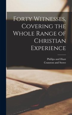 Cover Forty Witnesses, Covering the Whole Range of Christian Experience