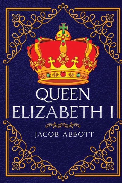 Queen Elizabeth I Queen Elizabeth I