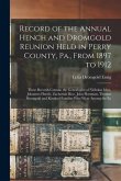 Record of the Annual Hench and Dromgold Reunion Held in Perry County, Pa., From 1897 to 1912: These Records Contain the Genealogies of Nicholas Ickes,