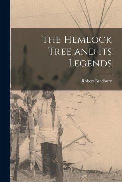 Cover The Hemlock Tree and its Legends