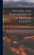 History and Reminiscences of Denton... - Bild 1