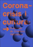 Coronacrisis i cultura : propostes de creadors valencians