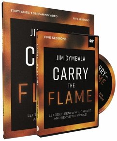 Carry the Flame Study Guide with DVD - Cymbala, Jim