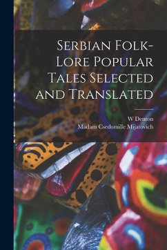 Cover Serbian Folk-lore Popular Tales Selected and Translated