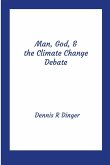 Man, God, & the Climate Change Debate