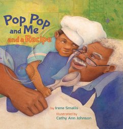 Pop Pop and Me and a Recipe - Smalls, Irene