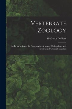 Cover Vertebrate Zoology; an Introduction to the Comparative Anatomy, Embryology, and Evolution of Chordate Animals
