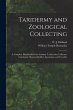 Taxidermy and Zoological Collecting; a... - Bild 1