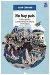 No hay país : crónica política (y sentimental) de Asturias : 1975-2022 - Caso, Ángeles