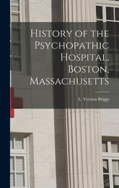 Cover History of the Psychopathic Hospital, Boston, Massachusetts