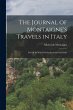 The Journal of Montaigne's Travels in... - Bild 1