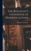 The Biologist's Handbook of Pronunciations