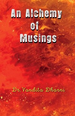 An Alchemy of Musings - Dharni, Vandita