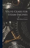 Valve-Gears for Steam-Engines