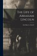 The Life of Abraham Lincoln - Bild 1