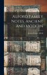 Alford Family Notes, Ancient and Modern - Bild 1