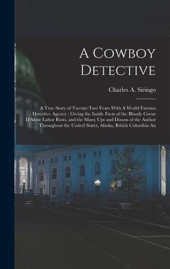 A Cowboy Detective - Siringo, Charles A